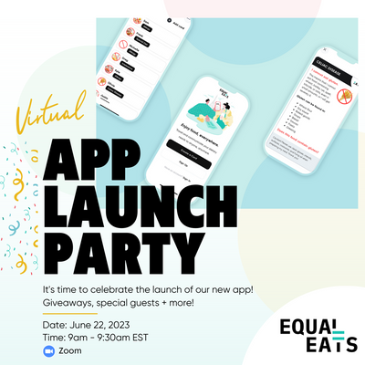 Watch the Equal Eats App Launch Party