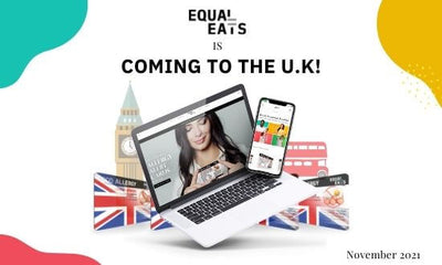 Equal Eats is Expanding to Great Britain!