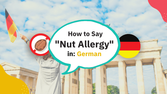 How to say Nut Allergy in German?