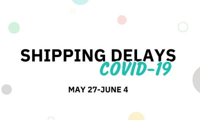 COVID Delays - May 27-June 4, 2022