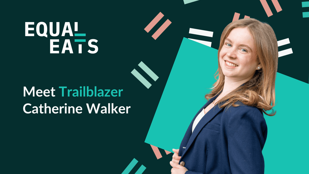 Meet Catherine: Equal Eats Trailblazer for July