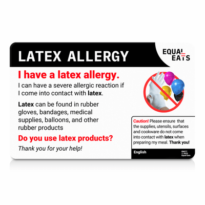 Latex Allergy Card Equal Eats, List of Items Containing Latex